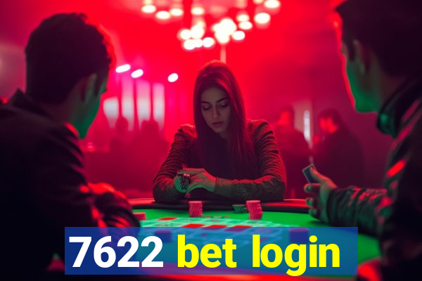 7622 bet login